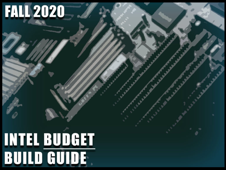 Intel Budget Gaming PC Build Guide Fall 2020 Featured Image