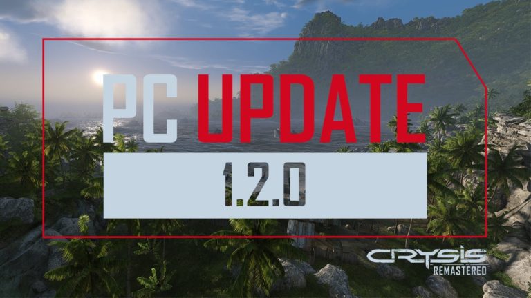 Crysis Remastered 1.2.0 Update Released: CPU Optimizations, Improved AI, and More