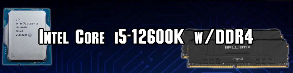Intel Core i5-12600K CPU and CRUCIAL BALLISTIX DDR4 RAM with Black and Blue Electronic Background