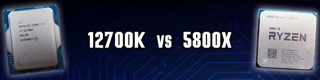Intel Core i7-12700K CPU tilted on left side with AMD Ryzen 7 5800X titled on right side with the text 12700K vs 5800X in the middle