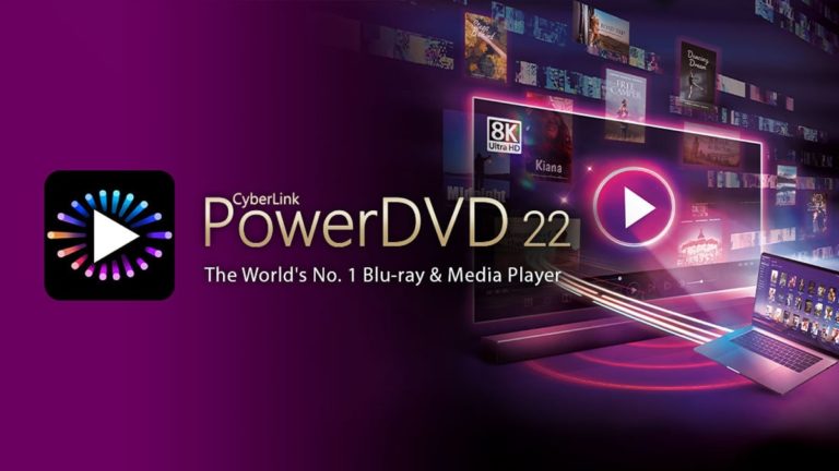CyberLink Launches PowerDVD 22 for Blu-Ray, DVD, 4K HDR, and YouTube Playback