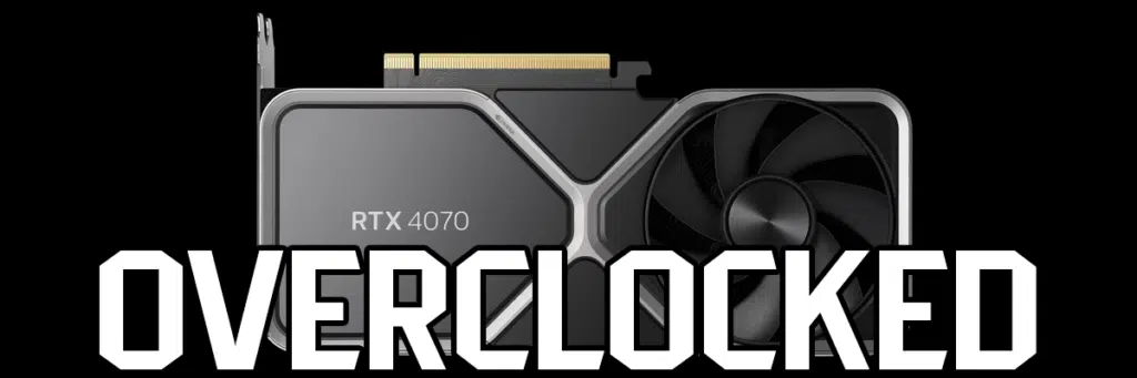 NVIDIA GeForce RTX 4070 Founders Edition Video Card with Overclocked Text in White